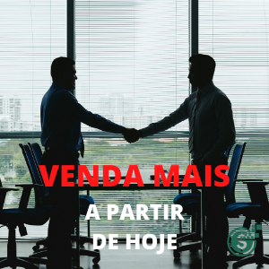 DICAS PARA VENDER MAIS e Melhor